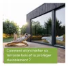 Comment étanchéifier ma terrasse bois et la protéger durablement ?