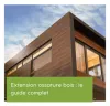 Extension ossature bois : le guide complet